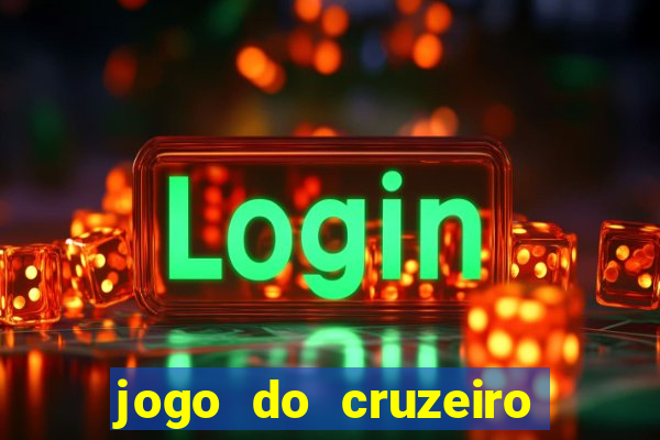 jogo do cruzeiro ao vivo hd